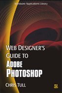 Web Designer''s Guide to Adobe Photoshop