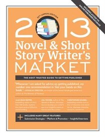 2013 Novel & Short Story Writer''s Market
