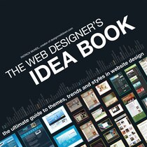 The Web Designer''s Idea Book