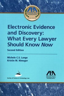 Electronic Evidence and Discovery, Second Edition
