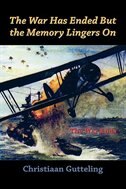 The War has Ended but the Memory Lingers On