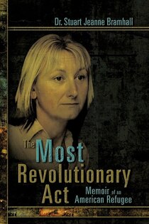 The Most Revolutionary Act