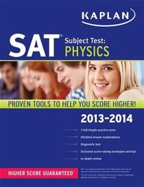 Kaplan SAT Subject Test Physics 2012-2013