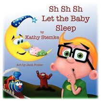 Sh Sh Sh Let The Baby Sleep