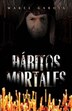 Hábitos Mortales