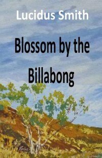 Blossom By The Billabong