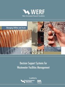 Decision Support Systems For Wastewater Facilities Management
