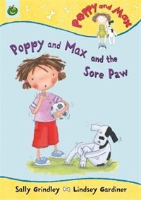 Poppy And Max And The Sore Paw