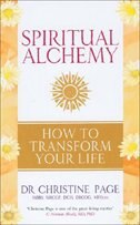 Spiritual Alchemy: How to Transform Your Life