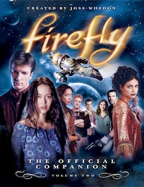 Firefly: The Official Companion: Volume Two