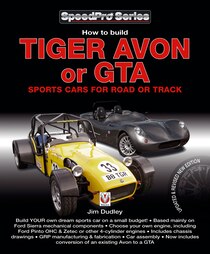How To Build Tiger Avon Or Gta Sports Cars For Road Or Track