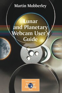 Lunar and Planetary Webcam User''s Guide