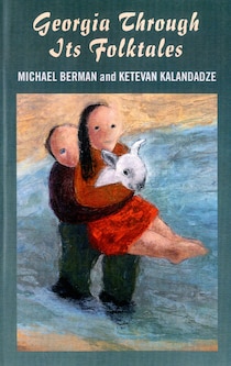 Georgia Through Its Folktales