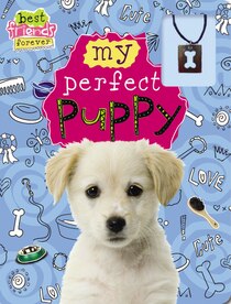 Best Friends Forever: My Cutest Puppy