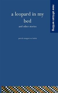 A Leopard In My Bed And Other Stories