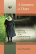 A Journey of Days: Relearning Life's Lessons on the Camino de Santiago