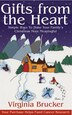Gifts From the Heart: 500 Simple Ways to Make Your Family's Christmas More Meaningful