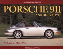 Porsche 911 And Derivatives: Volume 2: 1981 - 1994