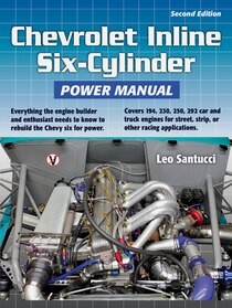 Chevrolet Inline Six-Cylinder Power Manual 2nd Edition