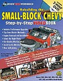 Rebuilding The Small-block Chevy: Step-by-step Videobook With Dvd