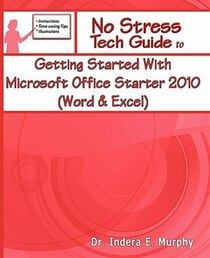 Getting Started With Microsoft Office Starter 2010 (word & Excel)