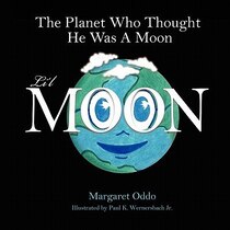 The Planet Who Thought He Was A Moon