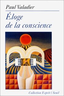 ELOGE DE LA CONSCIENCE
