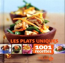 Plats Uniques -1001 Recettes