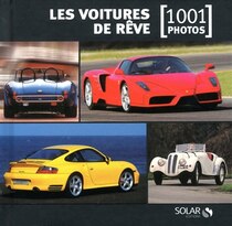 Voitures de rêve en 1001 photos