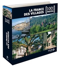 France des villages en 1001 photos