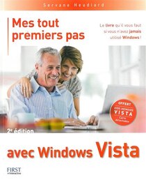 TOUT PREMIERS PAS..WINDOWS VISTA -2E ED