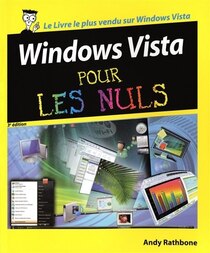 WINDOWS VISTA POUR LES NULS -3E ED.