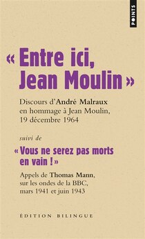 Entre ici, Jean Moulin [bilingue]