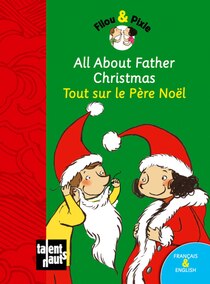 Oops et ohlala: Tout sur le Pere Noel - All about Father Christmas