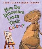 How Do Dinosaurs Learn Their Colors: How Do Dinosaurs Learn-board